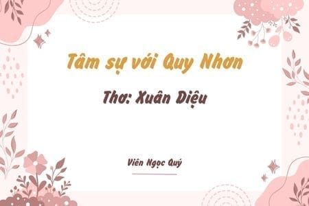 Cảm nhận bài thơ: Tâm sự với Quy Nhơn – Xuân Diệu