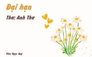 Cảm nhận bài thơ: Đại hạn – Anh Thơ