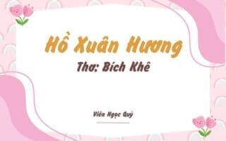 Cảm nhận bài thơ: Hồ Xuân Hương – Bích Khê