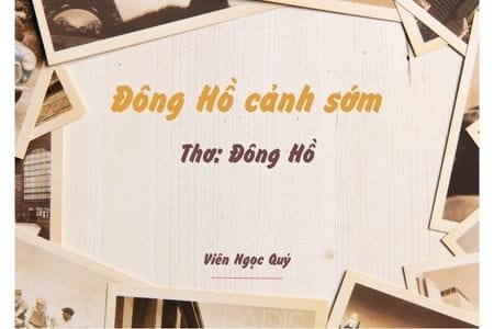Cảm nhận bài thơ: Đông Hồ cảnh sớm – Đông Hồ