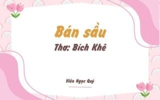 Cảm nhận bài thơ: Bán sầu – Bích Khê