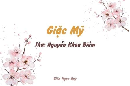 Cảm nhận bài thơ: Giặc Mỹ – Nguyễn Khoa Điềm