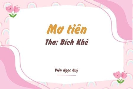 Cảm nhận bài thơ: Mơ tiên – Bích Khê