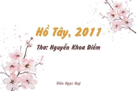 Cảm nhận bài thơ: Hồ Tây, 2011 – Nguyễn Khoa Điềm