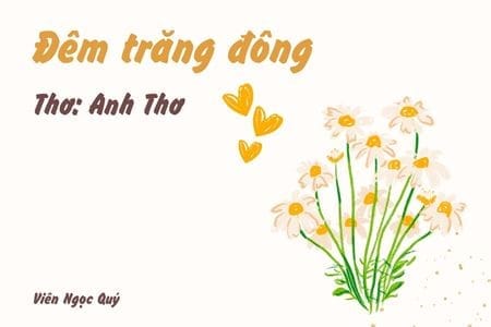 Cảm nhận bài thơ: Đêm trăng đông – Anh Thơ