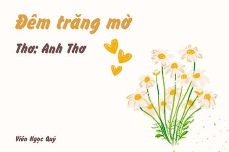 Cảm nhận bài thơ: Đêm trăng mờ – Anh Thơ