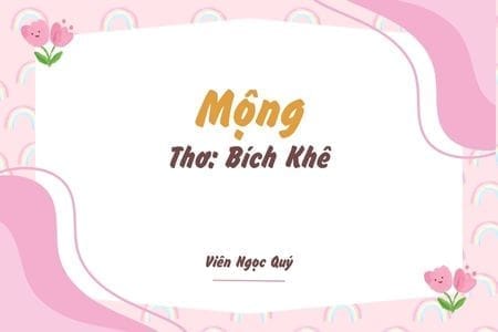 Cảm nhận bài thơ: Mộng – Bích Khê
