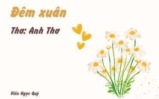 Cảm nhận bài thơ: Đêm xuân – Anh Thơ