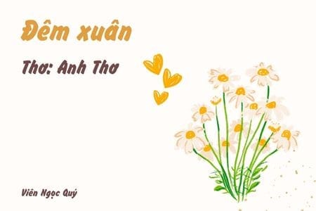 Cảm nhận bài thơ: Đêm xuân – Anh Thơ