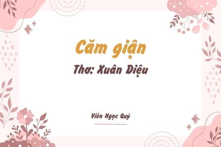 Cảm nhận bài thơ: Căm giận