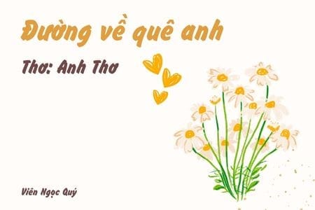 Cảm nhận bài thơ: Đường về quê anh – Anh Thơ