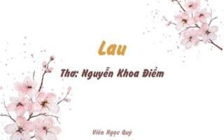Cảm nhận bài thơ: Lau – Nguyễn Khoa Điềm