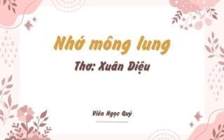 Cảm nhận bài thơ: Nhớ mông lung – Xuân Diệu
