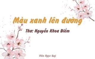 Cảm nhận bài thơ: Màu xanh lên đường – Nguyễn Khoa Điềm