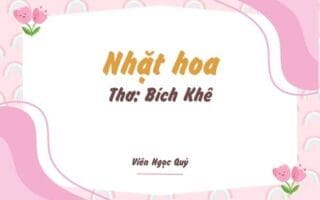 Cảm nhận bài thơ: Nhặt hoa – Bích Khê