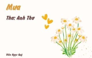 Cảm nhận bài thơ: Mưa – Anh Thơ