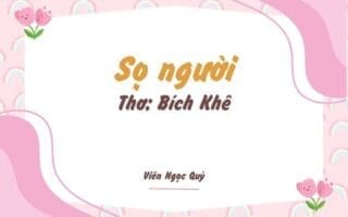Cảm nhận bài thơ: Sọ người – Bích Khê