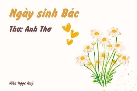 Cảm nhận bài thơ: Ngày sinh Bác – Anh Thơ