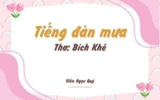 Cảm nhận bài thơ: Tiếng đàn mưa – Bích Khê