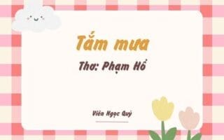 Cảm nhận bài thơ: Tắm mưa – Phạm Hổ