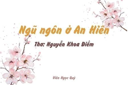 Cảm nhận bài thơ: Ngũ ngôn ở An Hiên – Nguyễn Khoa Điềm