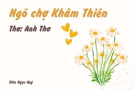 Cảm nhận bài thơ: Ngõ chợ Khâm Thiên – Anh Thơ
