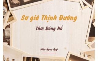 Cảm nhận bài thơ: Sơ giá Thịnh Đường – Đông Hồ