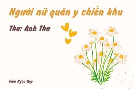 Cảm nhận bài thơ: Người nữ quân y chiến khu – Anh Thơ