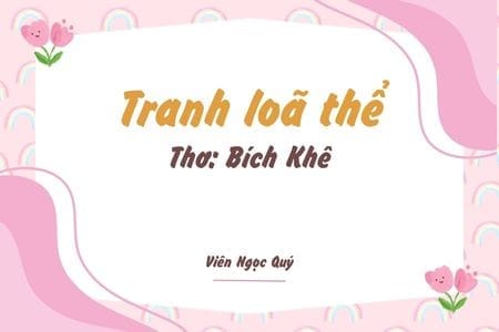 Cảm nhận bài thơ: Tranh loã thể – Bích Khê