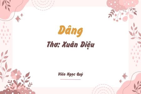 Cảm nhận bài thơ: Dâng – Xuân Diệu