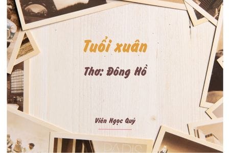 Cảm nhận bài thơ: Tuổi xuân – Đông Hồ
