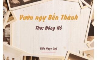 Cảm nhận bài thơ: Vườn ngự Bến Thành – Đông Hồ