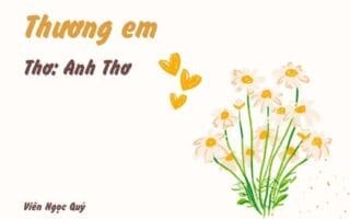 Cảm nhận bài thơ: Thương em – Anh Thơ