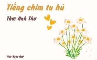 Cảm nhận bài thơ: Tiếng chim tu hú – Anh Thơ