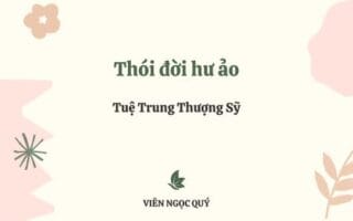 Cảm nhận bài thơ: Thói đời hư ảo – Tuệ Trung Thượng Sĩ