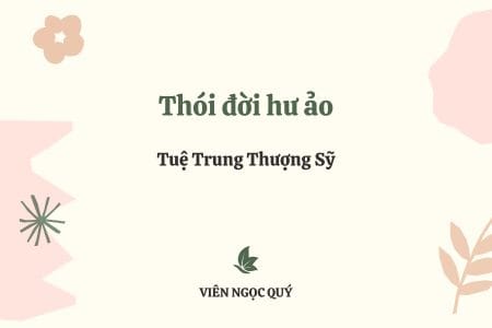 Cảm nhận bài thơ: Thói đời hư ảo – Tuệ Trung Thượng Sĩ