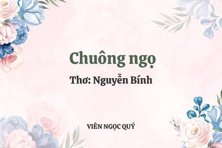 Cảm nhận bài thơ: Chuông ngọ - Nguyễn Bính