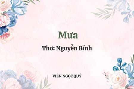 Cảm nhận bài thơ: Mưa - Nguyễn Bính