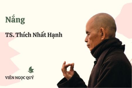 Cảm nhận bài thơ: Nắng – Thiền sư Nhất Hạnh