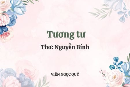 Cảm nhận bài thơ: Tương tư – Nguyễn Bính