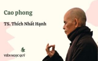 Cảm nhận bài thơ: Cao phong - Thiền sư Nhất Hạnh