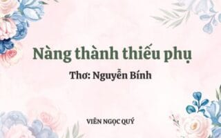 Cảm nhận bài thơ: Nàng thành thiếu phụ - Nguyễn Bính